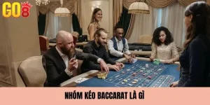 nhóm kéo Baccarat